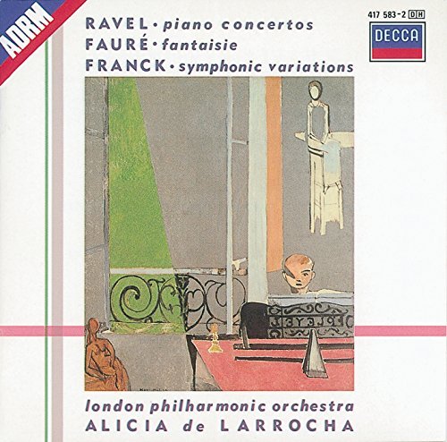 Alicia De Larrocha/Ravel - Piano Concertos / Faure - Fantaisie / Fran