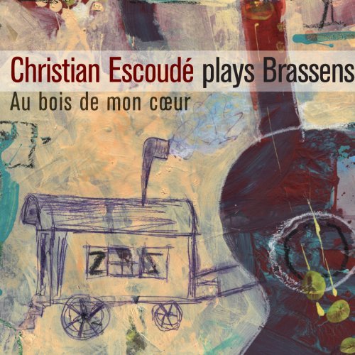Christian Escoude/Joue Brassens-Au Bois De Mon C