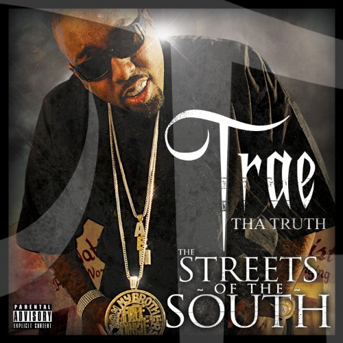 Trae/Streets Of The South@Explicit Version