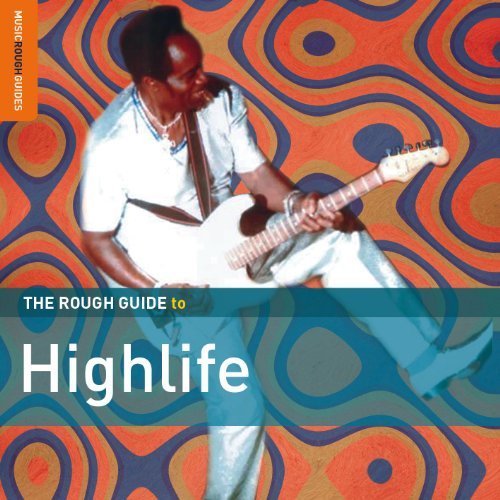 Rough Guide To Highlife (2nd E Rough Guide To Highlife (2nd E 