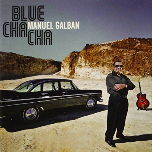Manuel Galban/Blue Cha Cha@Incl. Bonus Dvd
