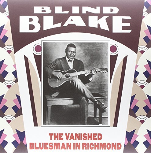 Blind Blake/Vanished Bluesman In Richmond