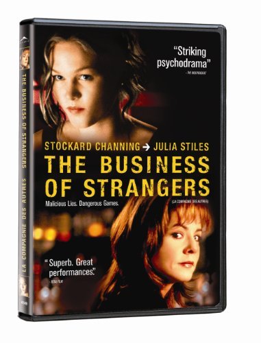 Business Of Strangers/Channing/Stiles/Weller/Testa/H@Ws