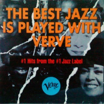 Best Jazz Is Played With Verve/Best Jazz Is Played With Verve