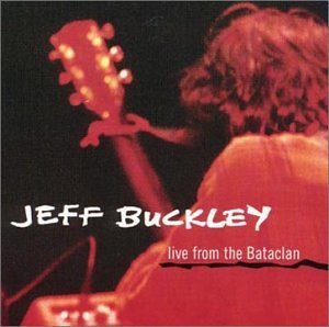 Jeff Buckley/Live From The Bataclan
