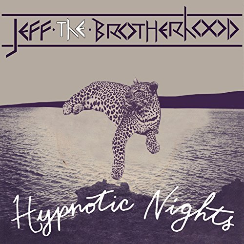 Jeff The Brotherhood/Hypnotic Nights