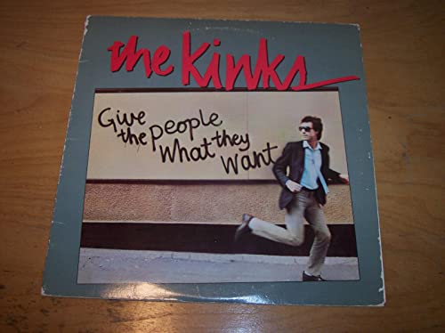 Kinks/Give The People What They Want