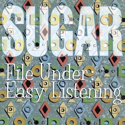 Sugar/File Under: Easy Listening@Deluxe Ed.@.