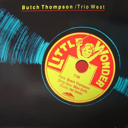 Butch Thompson/Little Wonder