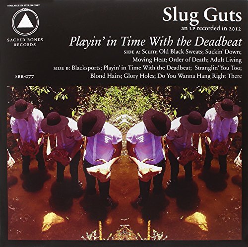 Slug Guts/Playin' In Time With The Deadb