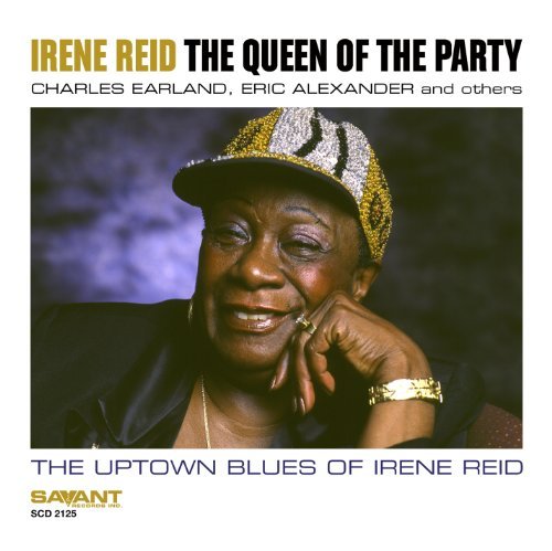 Irene Reid/Queen Of The Party