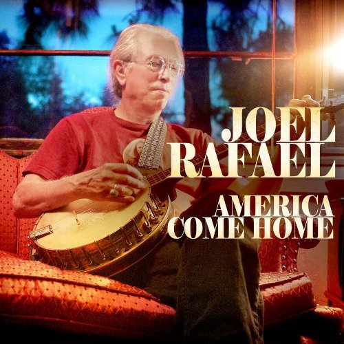 Joel Rafael/America Come Home