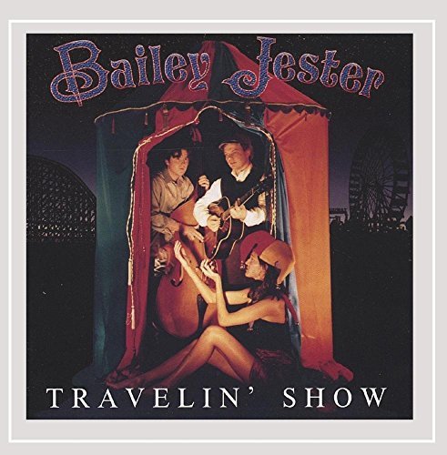 Bailey Jester/Travelin' Show
