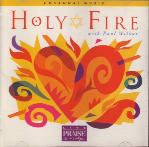 Paul Wilbur/Holy Fire