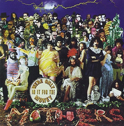 Frank Zappa We're Only In It For The Money 
