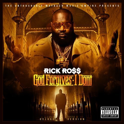 Rick Ross/God Forgives I Don'T@Explicit Version@Deluxe Ed.