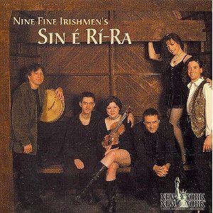 Nine Fine Irishmen/Sin E Ri-Ra