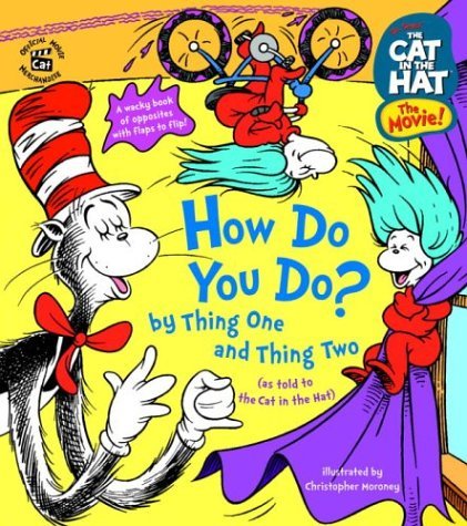 Bonnie Worth Cat In The Hat How Do You Do? By Thing One An 