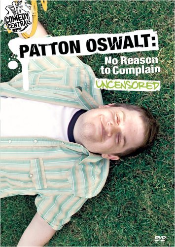Patton Oswalt/No Reason To Complain (Uncensored)