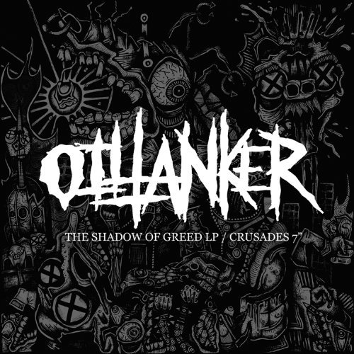 Oiltanker/Shadow Of Greed/Crusades