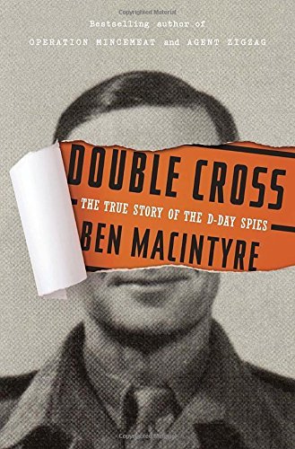 Ben MacIntyre/Double Cross