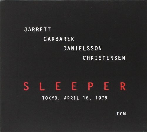 Jarrett/Garbarek/Danielsson/Ch/Sleeper-Tokyo April 16 1979 (2@2 Cd