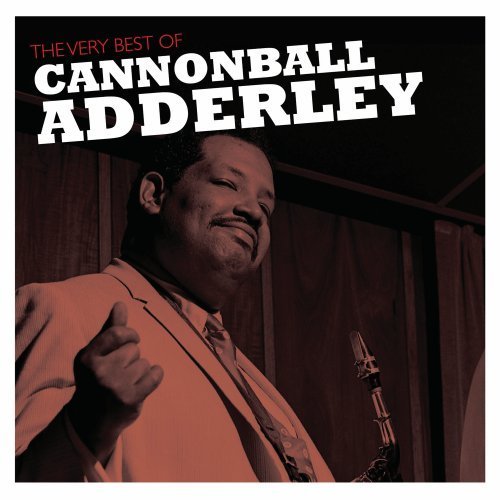 Cannonball Adderley Very Best Of Cannonball Adderl 
