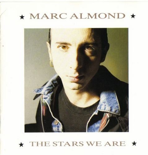Marc Almond/Stars We Are