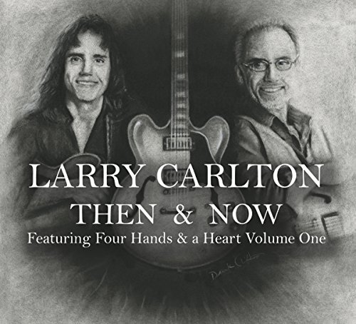 Carlton Larry Vol. 1 Then & Now Featuring Fo 