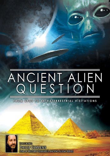Ancient Alien Question From U Coppens Philip Nr 