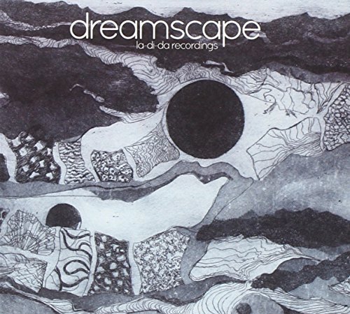 Dreamscape/La-Di-Da Recordings