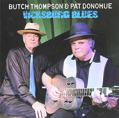 Pat & Butch Thompson Donohue/Vicksburg Blues
