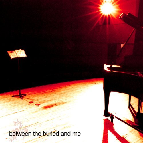 Between The Buried And Me Between The Buried & Me 
