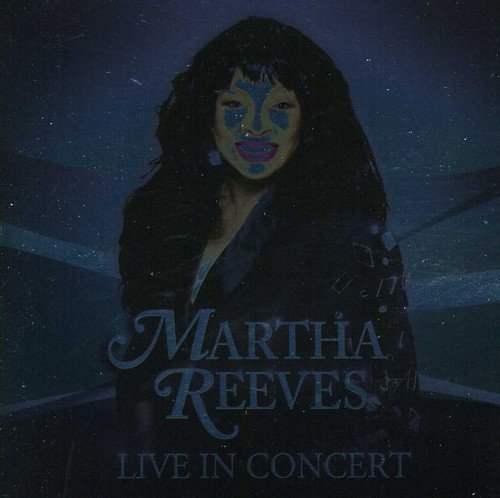 Martha Reeves/Live In Concert