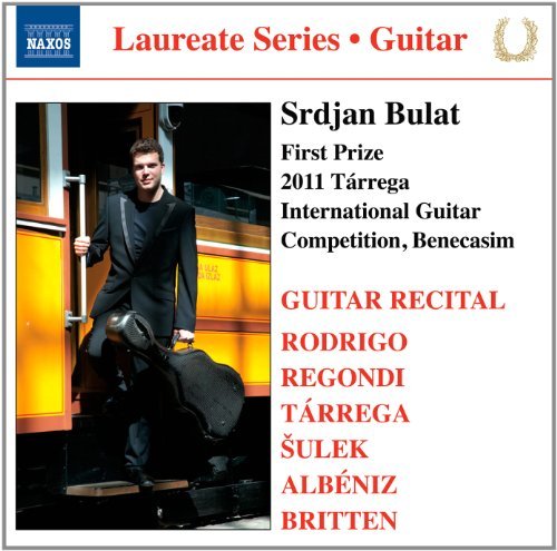 Rodrigo/Regondi/Tarrega/Sulek//Srdjan Bulat (Guitar Laureate