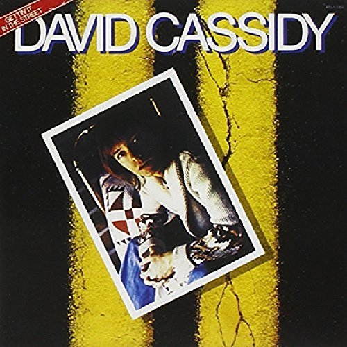 David Cassidy/Getting' It In The Street