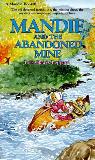 Lois Leppard Mandie & The Abandoned Mine (mandie Book 8) 