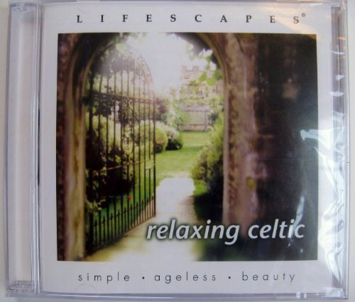 Lifescapes/Relaxing Celtic