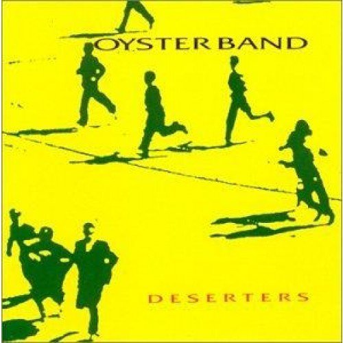 Oyster Band/Deserters