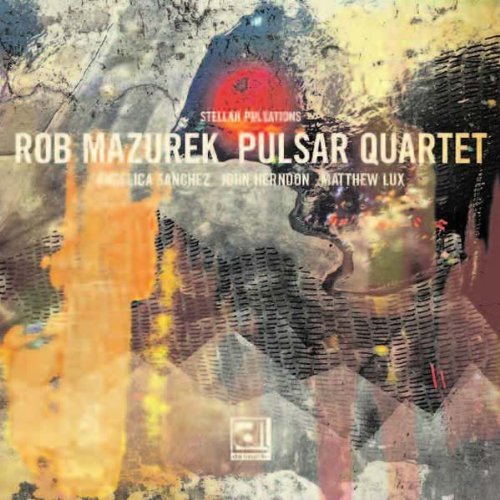 Rob Quartet Mazurek Stellar Pulsations 