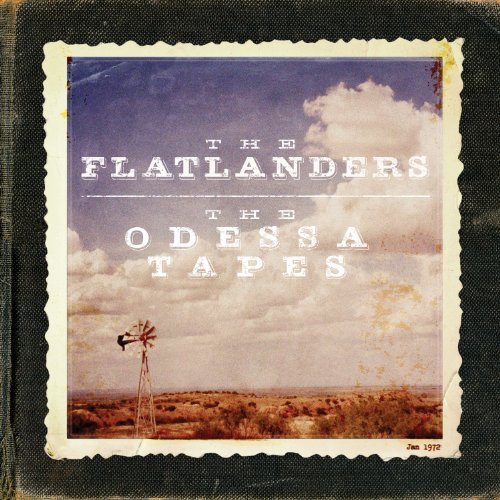 Flatlanders Odessa Tapes 