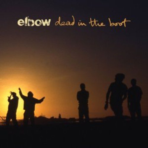 Elbow/Dead In The Boot@Import-Gbr@Import-Eu