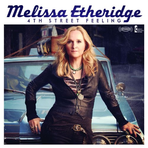 Melissa Etheridge/4th Street Feeling