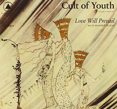 Cult Of Youth/Love Will Prevail