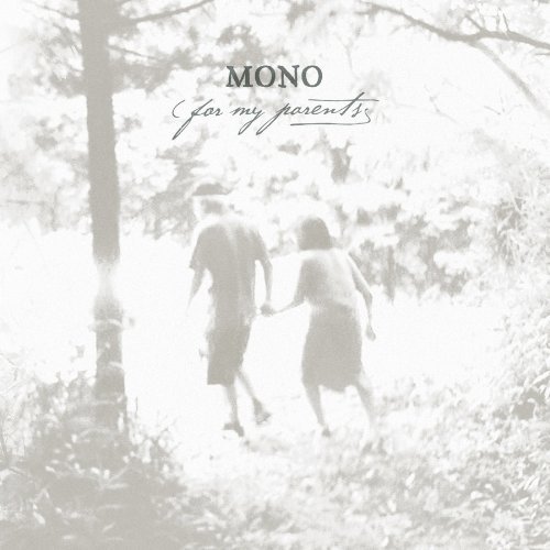 Mono/For My Parents