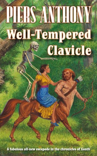 Piers Anthony Well Tempered Clavicle A Fabulous Escapade In The Land Of Xanth 