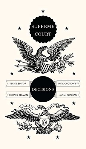 Richard Beeman/Supreme Court Decisions