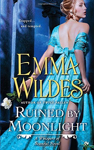 Emma Wildes/Ruined by Moonlight@ A Whispers of Scandal Novel