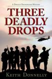 Keith Donnelly Three Deadly Drops 