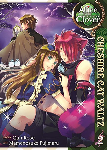 Quinrose/Alice in the Country of Clover, Volume 2@Cheshire Cat Waltz